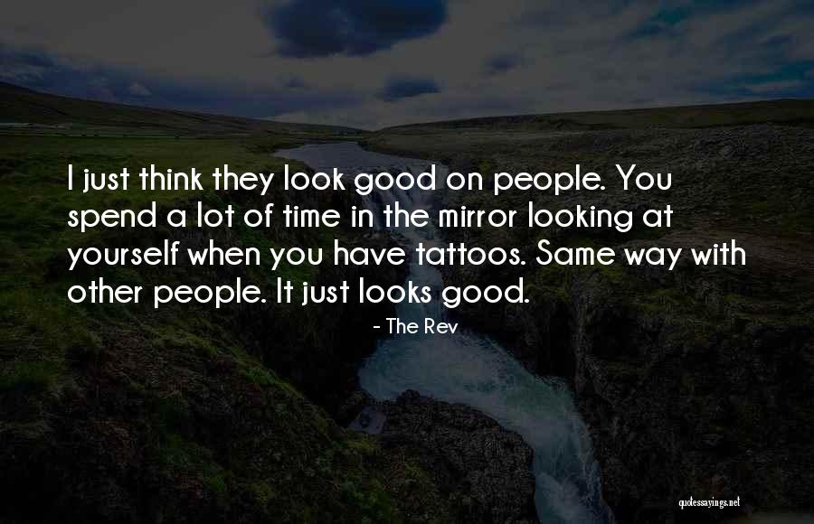 Tattoos On People Quotes By The Rev Tattoos On People Quotes By The Rev
