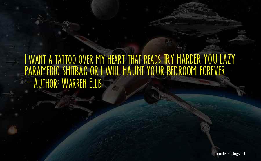 Tattoos On The Heart Quotes By Warren Ellis