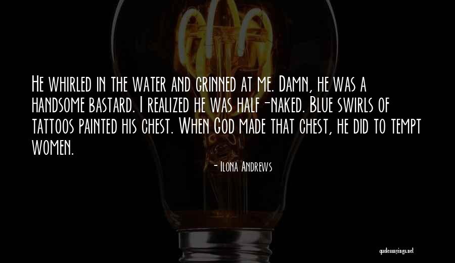 Tattoos With God Quotes By Ilona Andrews Tattoos With God Quotes By Ilona Andrews