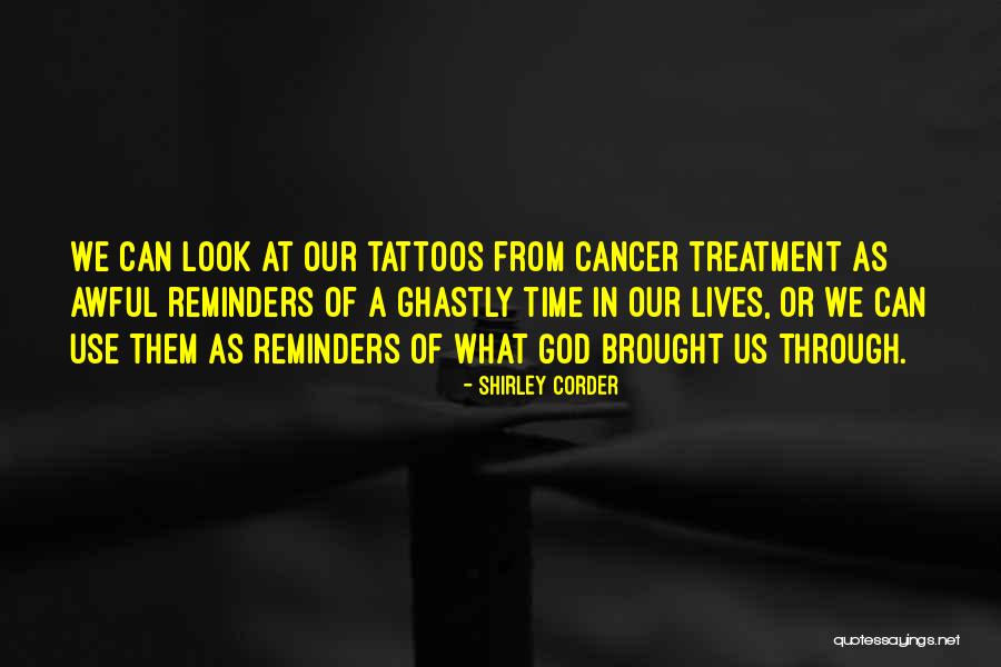 Tattoos With God Quotes By Shirley Corder Tattoos With God Quotes By Shirley Corder