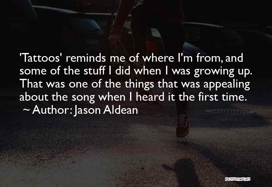 Tattoos With Time Quotes By Jason Aldean