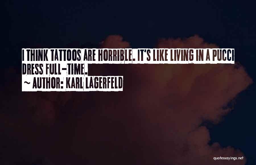 Tattoos With Time Quotes By Karl Lagerfeld