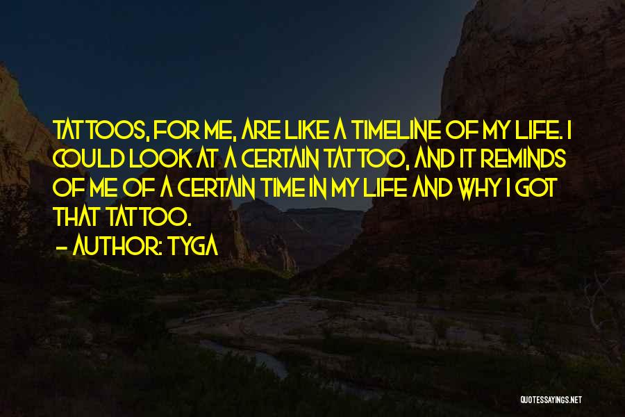 Tattoos With Time Quotes By Tyga