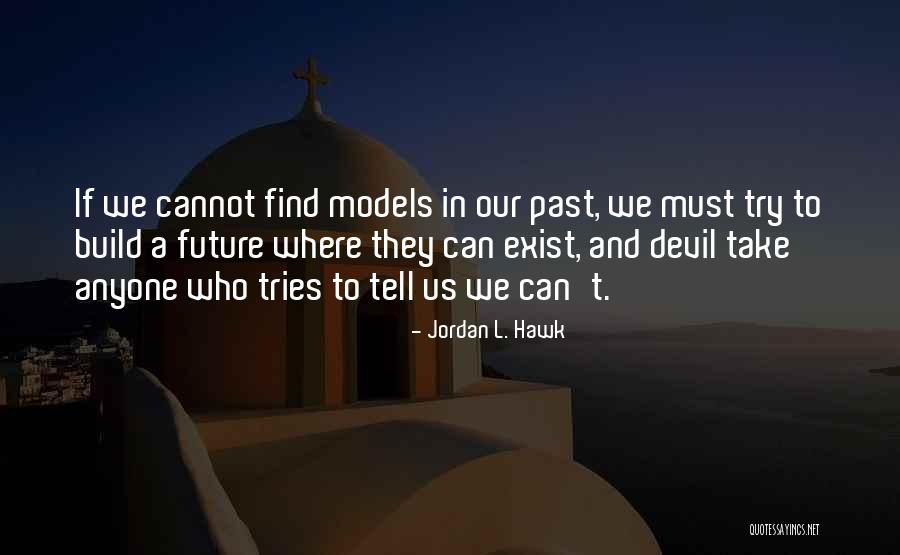 Tatuagens Masculinas Quotes By Jordan L. Hawk Tatuagens Masculinas Quotes By Jordan L. Hawk