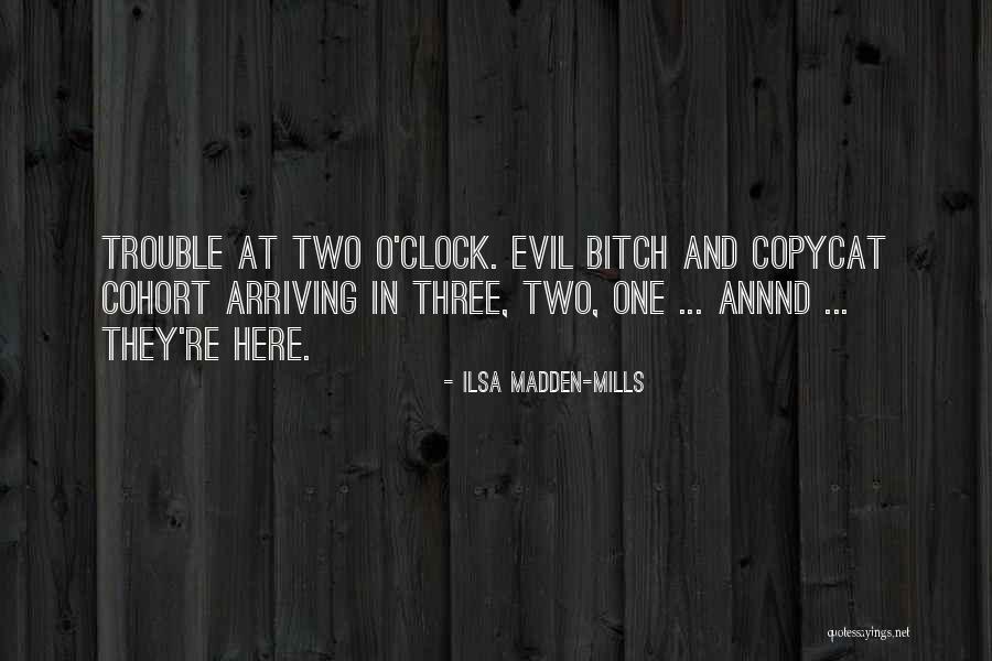 Tatum Riley Scream Quotes By Ilsa Madden-Mills Tatum Riley Scream Quotes By Ilsa Madden-Mills