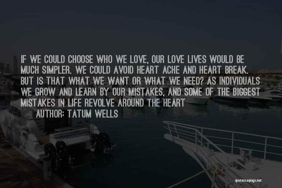 Tatum Wells Quotes 1190207