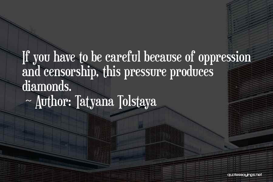 Tatyana Tolstaya Quotes 439924