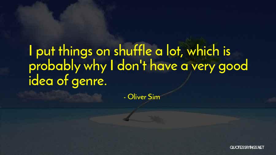 Taubers Quotes By Oliver Sim Taubers Quotes By Oliver Sim