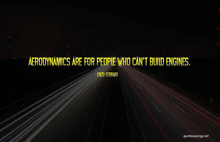 Taubert Contemporary Quotes By Enzo Ferrari Taubert Contemporary Quotes By Enzo Ferrari