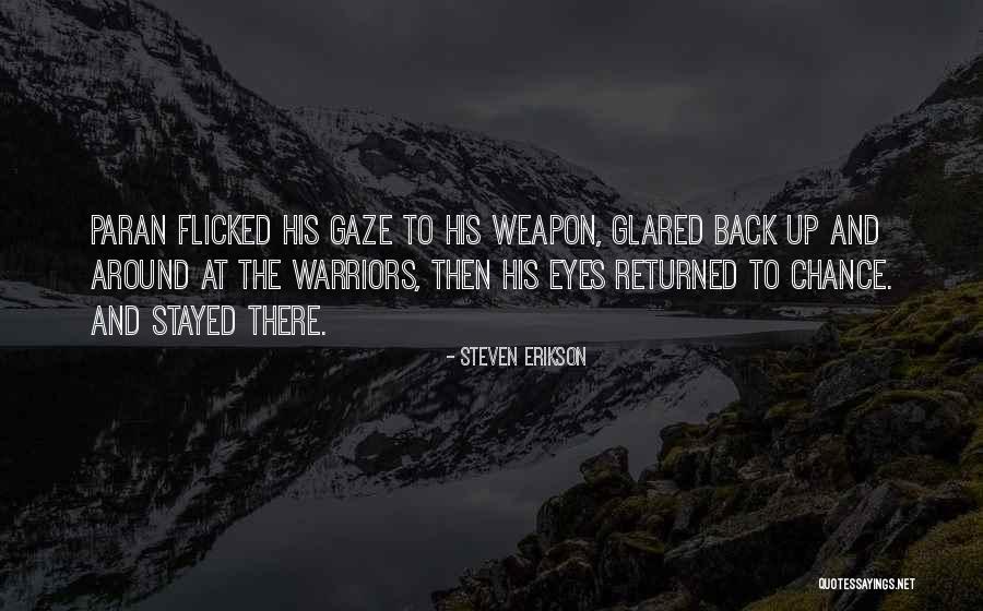 Taubert Neustadt Quotes By Steven Erikson Taubert Neustadt Quotes By Steven Erikson