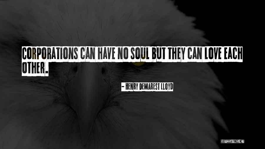 Tauernschleuse Quotes By Henry Demarest Lloyd Tauernschleuse Quotes By Henry Demarest Lloyd