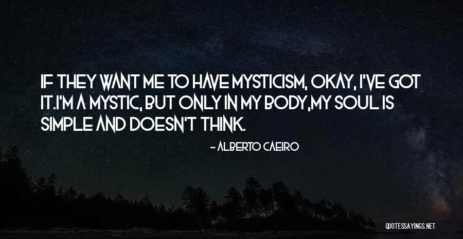 Taugenoch Quotes By Alberto Caeiro Taugenoch Quotes By Alberto Caeiro