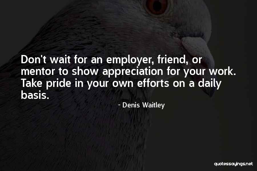 Taugh Quotes By Denis Waitley Taugh Quotes By Denis Waitley