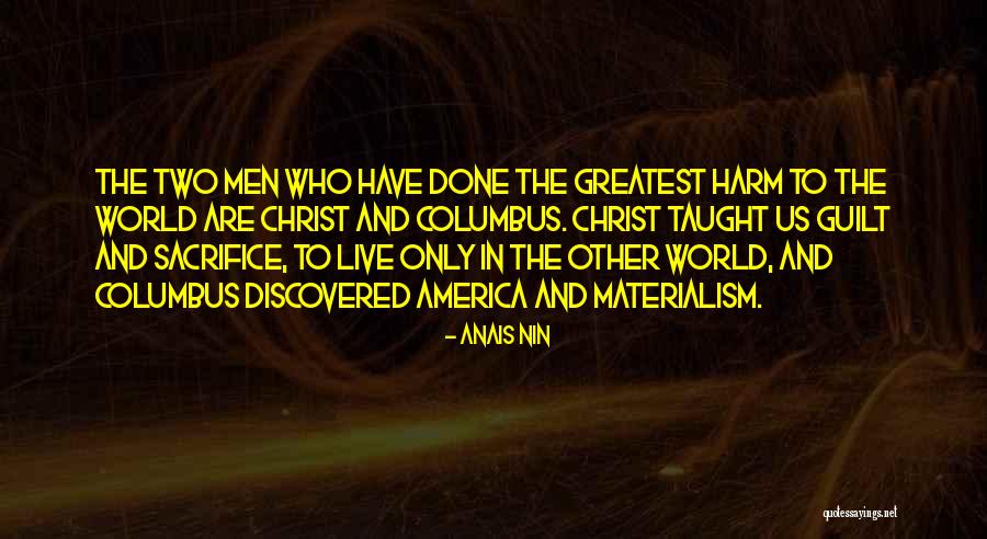 Taught By Christ Quotes By Anais Nin Taught By Christ Quotes By Anais Nin