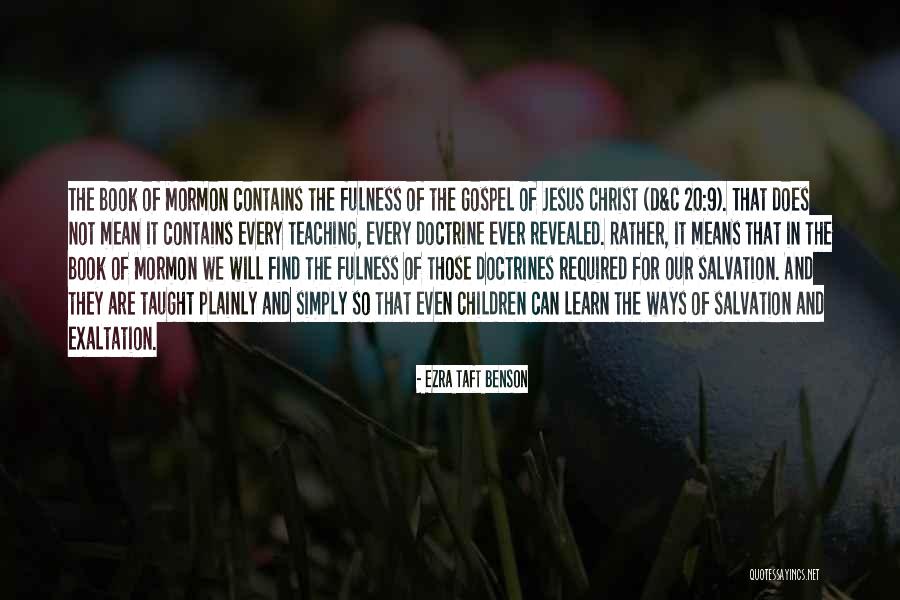 Taught By Christ Quotes By Ezra Taft Benson Taught By Christ Quotes By Ezra Taft Benson