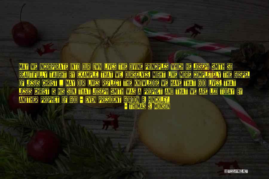 Taught By Christ Quotes By Thomas S. Monson Taught By Christ Quotes By Thomas S. Monson