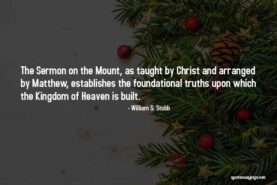 Taught By Christ Quotes By William S. Stobb Taught By Christ Quotes By William S. Stobb