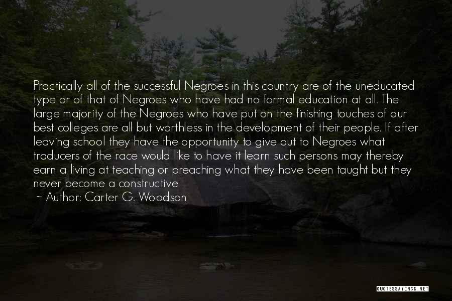 Taught By The Best Quotes By Carter G. Woodson