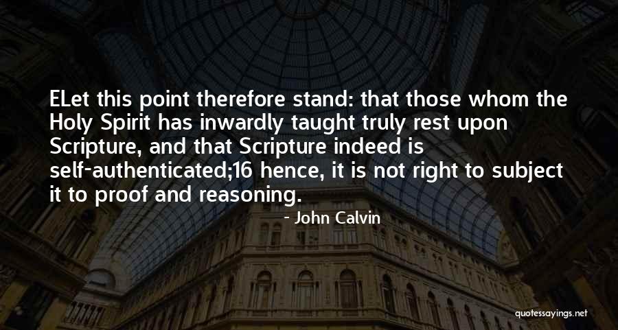Taught By The Holy Spirit Quotes By John Calvin Taught By The Holy Spirit Quotes By John Calvin