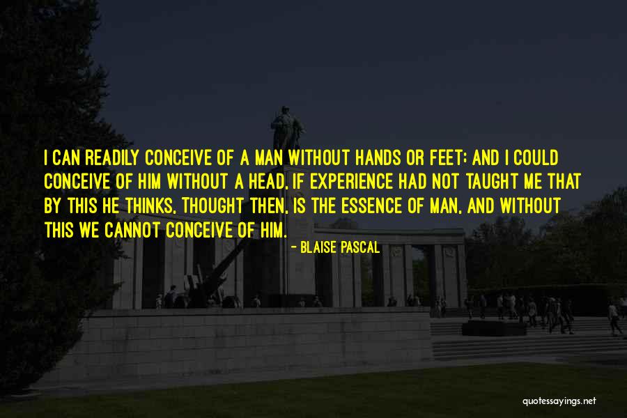 Taught Me Quotes By Blaise Pascal Taught Me Quotes By Blaise Pascal