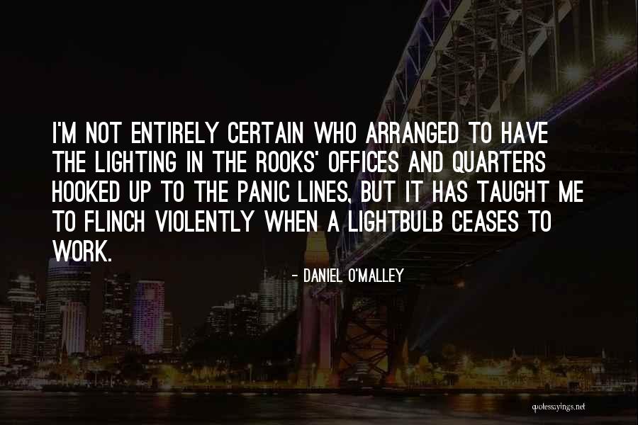 Taught Me Quotes By Daniel O'Malley Taught Me Quotes By Daniel O'Malley