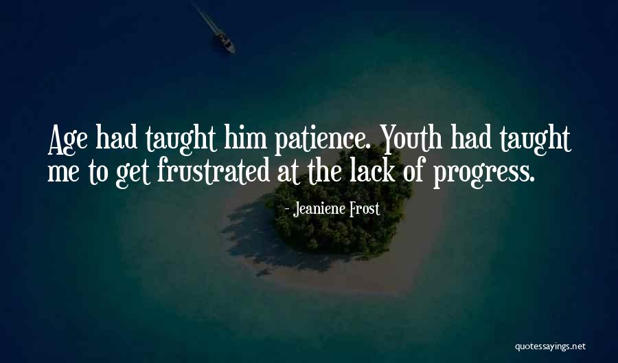 Taught Me Quotes By Jeaniene Frost Taught Me Quotes By Jeaniene Frost