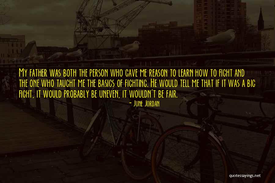 Taught Me Quotes By June Jordan Taught Me Quotes By June Jordan