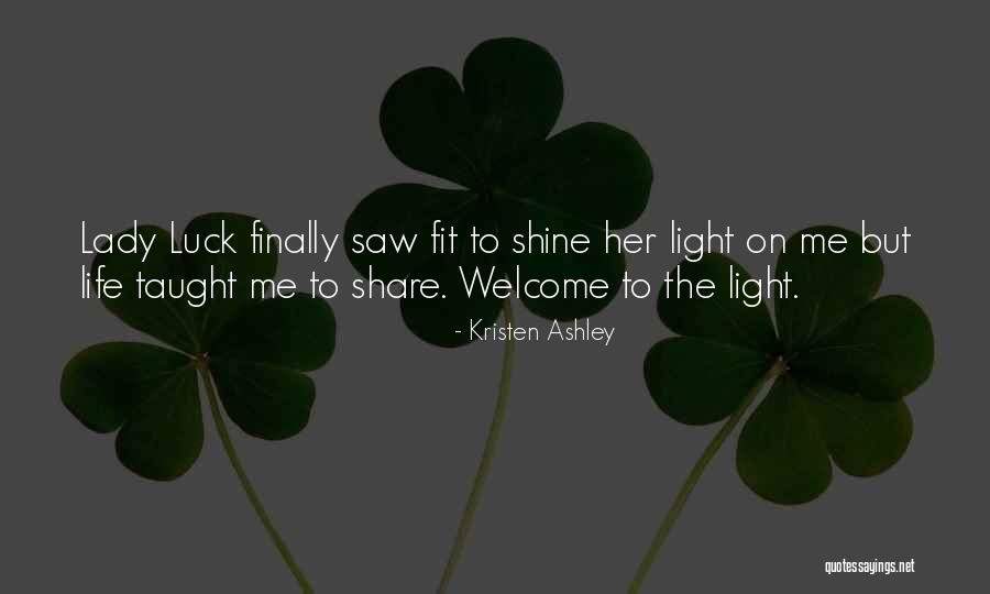 Taught Me Quotes By Kristen Ashley Taught Me Quotes By Kristen Ashley