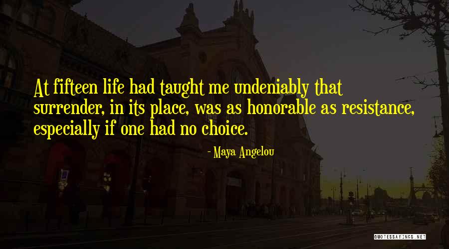 Taught Me Quotes By Maya Angelou Taught Me Quotes By Maya Angelou