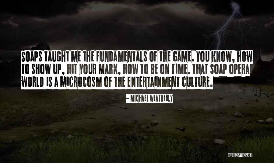 Taught Me Quotes By Michael Weatherly Taught Me Quotes By Michael Weatherly