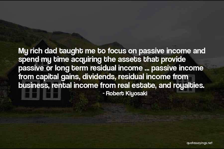 Taught Me Quotes By Robert Kiyosaki Taught Me Quotes By Robert Kiyosaki