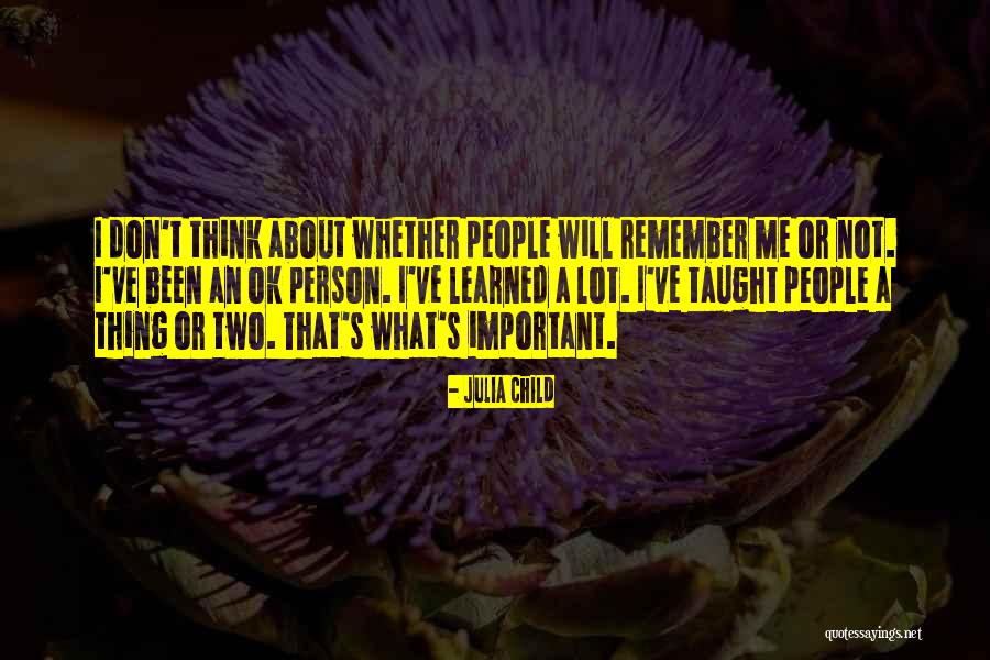 Taught That If Each Person Quotes By Julia Child
