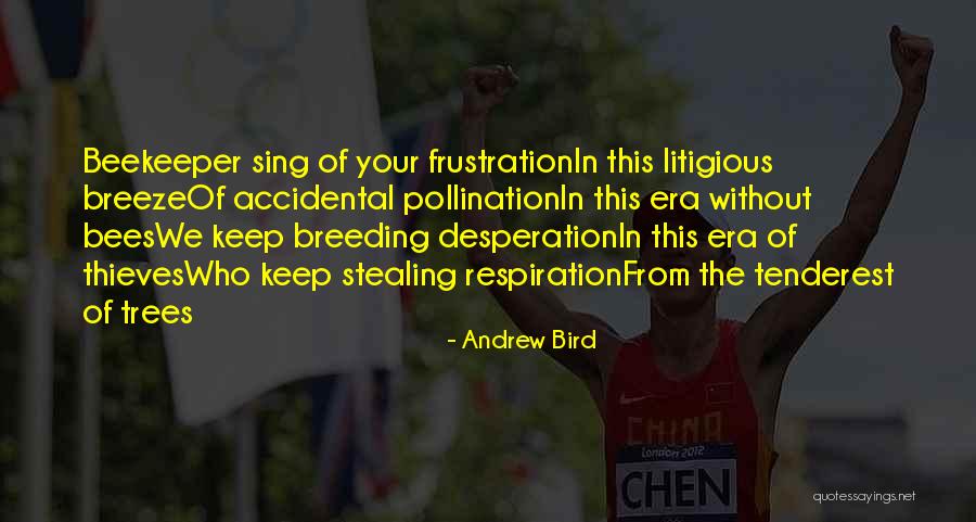 Taught That Salvation Quotes By Andrew Bird Taught That Salvation Quotes By Andrew Bird