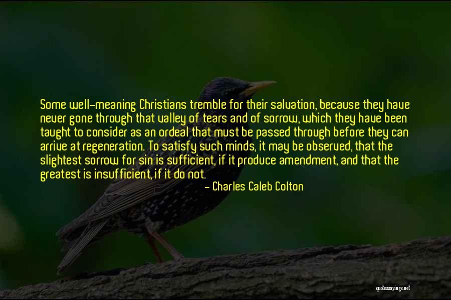 Taught That Salvation Quotes By Charles Caleb Colton Taught That Salvation Quotes By Charles Caleb Colton