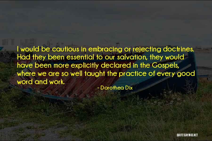 Taught That Salvation Quotes By Dorothea Dix Taught That Salvation Quotes By Dorothea Dix