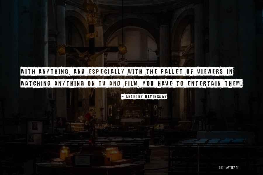 Tauhidul Selem Quotes By Anthony Hemingway Tauhidul Selem Quotes By Anthony Hemingway