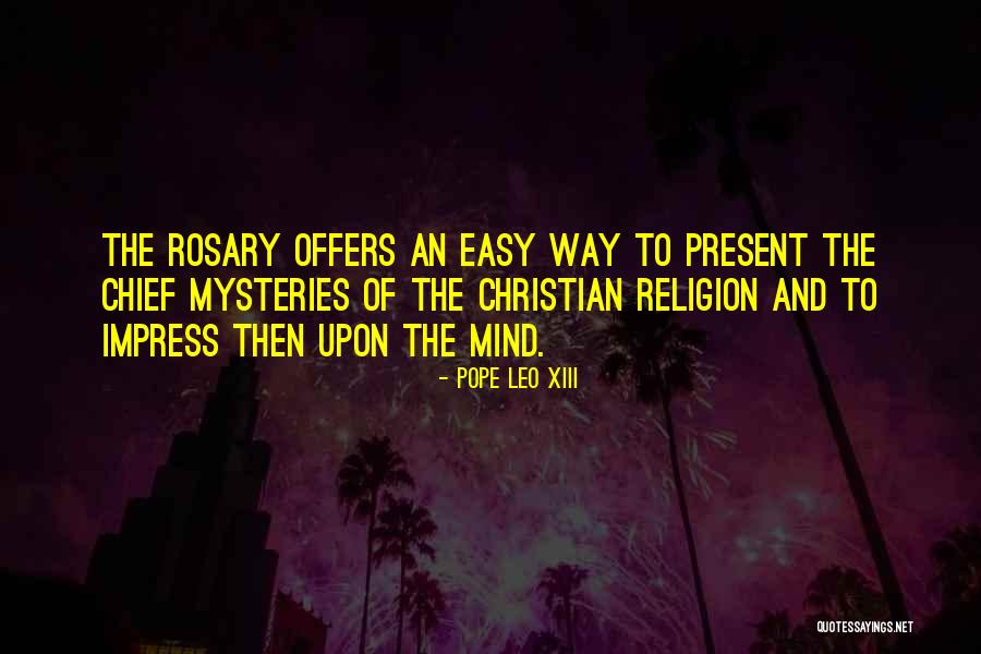Taumatawha Quotes By Pope Leo XIII Taumatawha Quotes By Pope Leo XIII