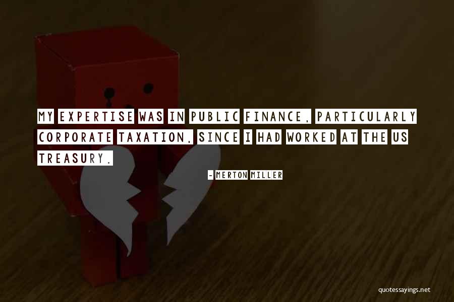 Taunia Oechslin Quotes By Merton Miller Taunia Oechslin Quotes By Merton Miller