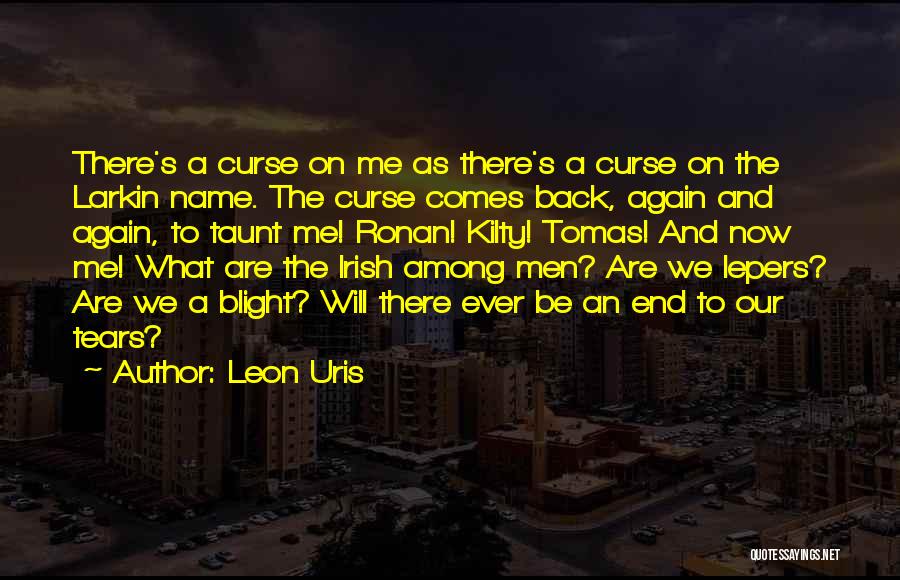 Taunt Quotes By Leon Uris