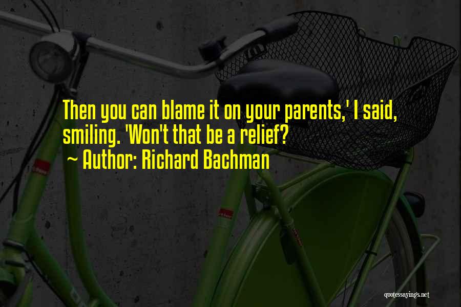 Taunt Quotes By Richard Bachman