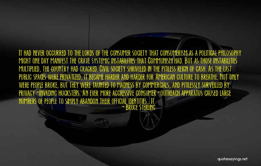 Taunted Quotes By Bruce Sterling Taunted Quotes By Bruce Sterling