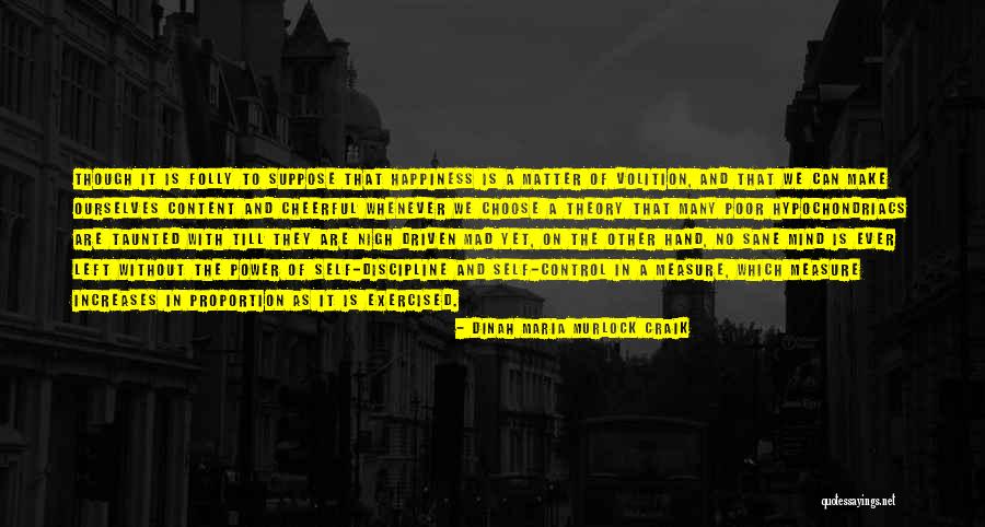 Taunted Quotes By Dinah Maria Murlock Craik Taunted Quotes By Dinah Maria Murlock Craik