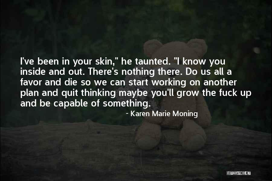 Taunted Quotes By Karen Marie Moning Taunted Quotes By Karen Marie Moning