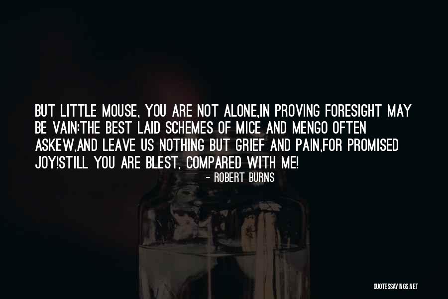 Taunya Fagan Quotes By Robert Burns Taunya Fagan Quotes By Robert Burns