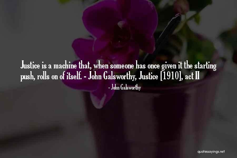 Taunya Farr Quotes By John Galsworthy Taunya Farr Quotes By John Galsworthy