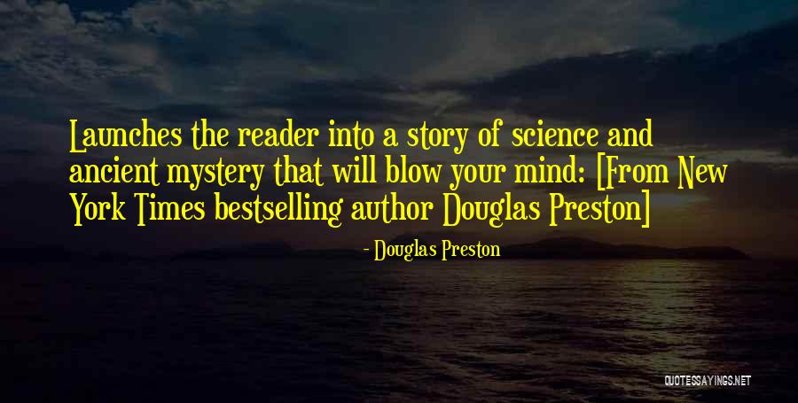 Taupes 4s Quotes By Douglas Preston Taupes 4s Quotes By Douglas Preston