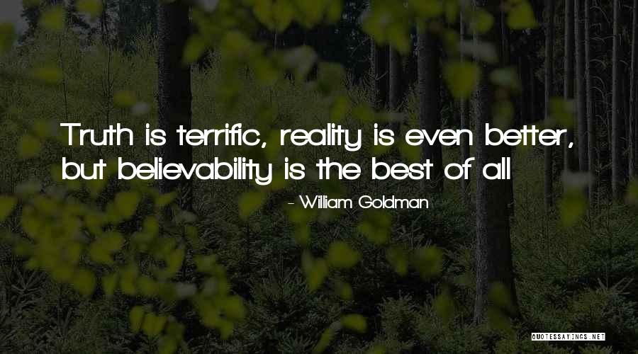 Taupes 4s Quotes By William Goldman