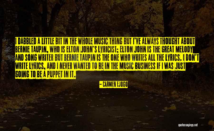 Taupin Bernie Quotes By Carmen Ejogo Taupin Bernie Quotes By Carmen Ejogo