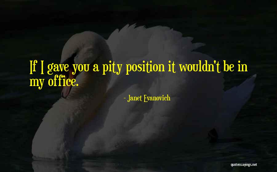 Taupin Bernie Quotes By Janet Evanovich Taupin Bernie Quotes By Janet Evanovich