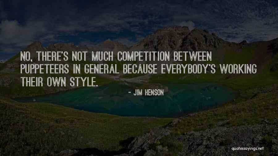 Taupin Bernie Quotes By Jim Henson Taupin Bernie Quotes By Jim Henson